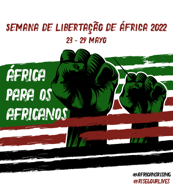 O AFRICANS RISING DECLARA 23-29 DE MAIO COMO SEMANA DE LIBERTAÇÃO DE ÁFRICA