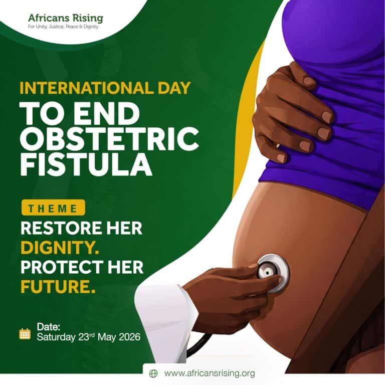 Poster promoting International Day to End Obstetric Fistula by Africans Rising; shows bold text and a green design with a person in purple, date May 23, 2026.